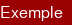 Exemple