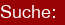 Suche: